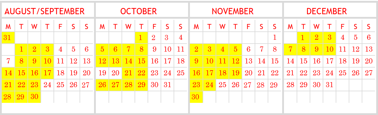 Calendar highlighting specific weekdays from August to December. Yellow blocks mark selected dates.